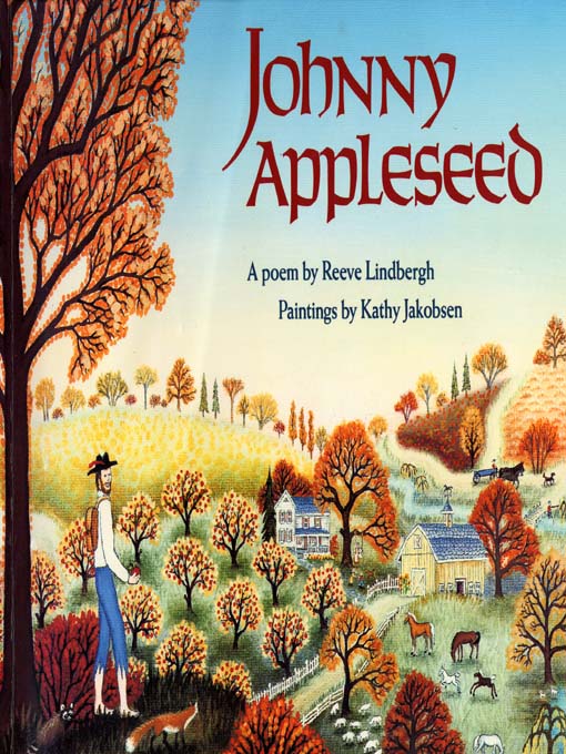 Title details for Johnny Appleseed by Reeve Lindbergh - Available